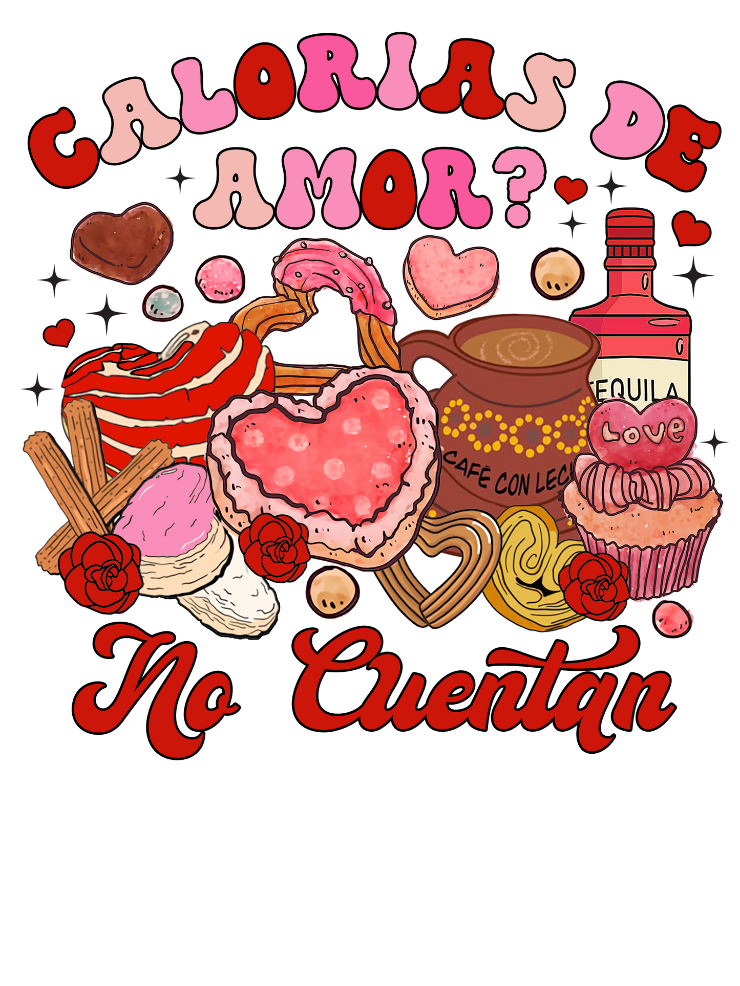 DTF Transfer- Calorias de Amor.